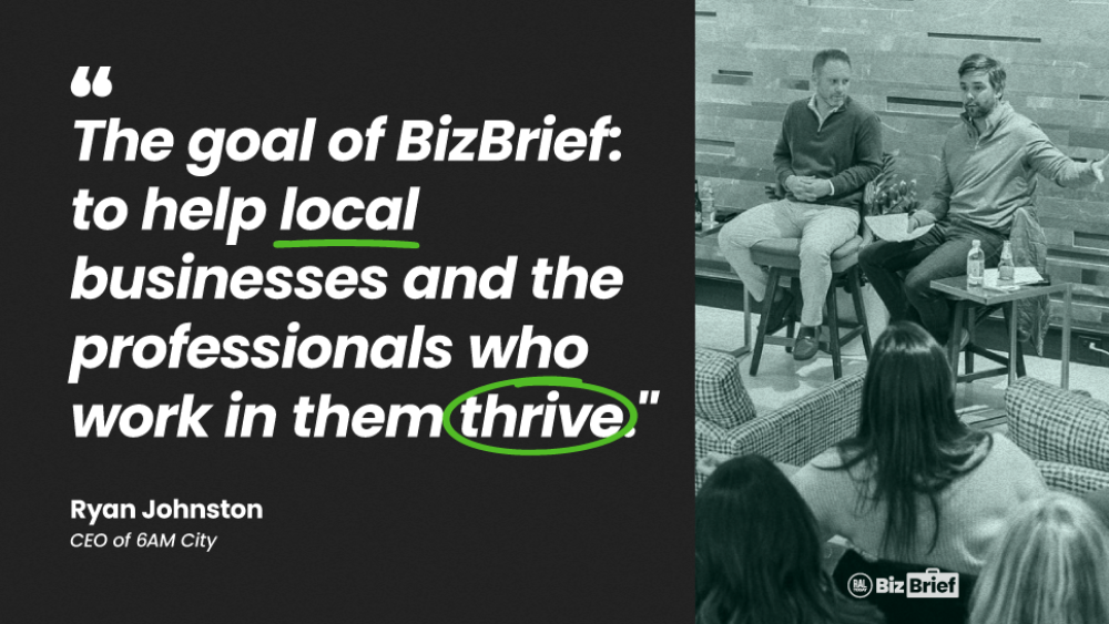 A quote reading "The goal of BizBrief: to help local businesses and the professionals who work in them thrive," accompanied by a photo of two men presenting. 
